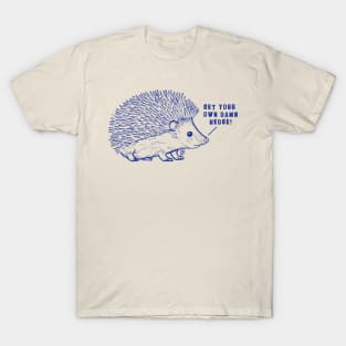 HEDGE HOG T-Shirt